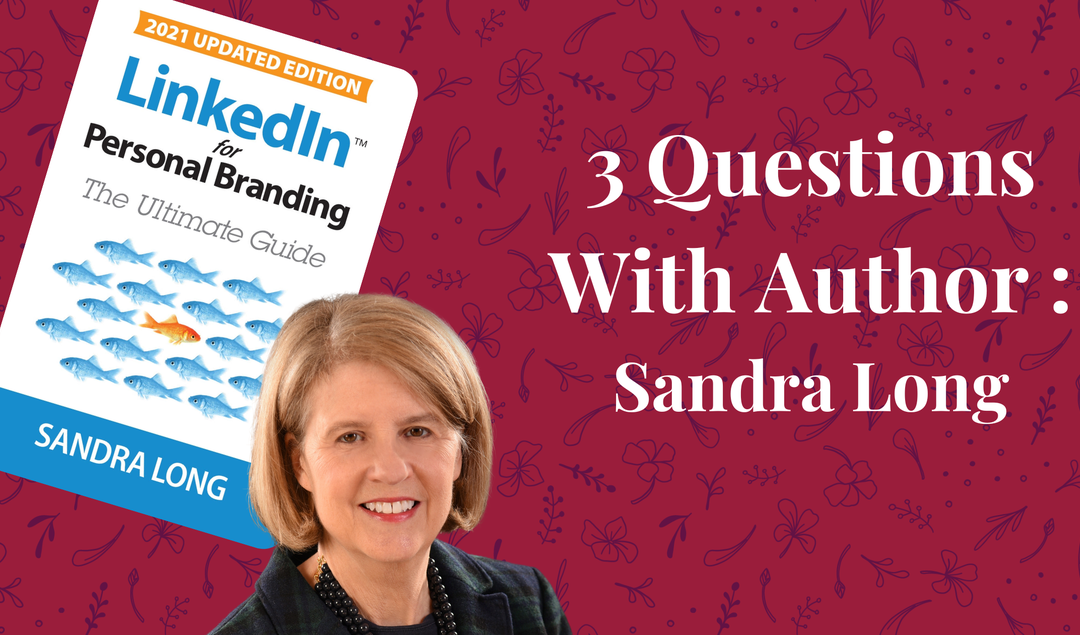 Three Questions with Sandra Long