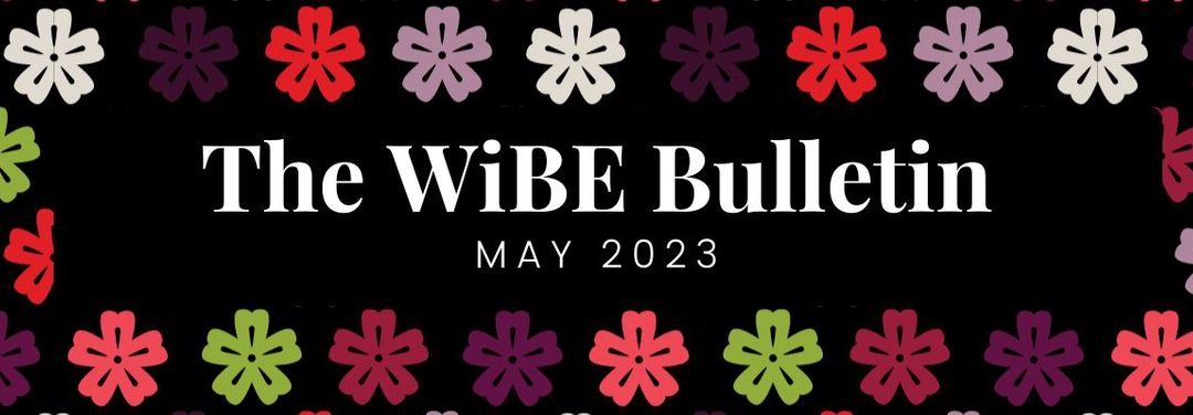 WiBE May Bulletin: The Illusion of Flashy – My Story of Authenticity and Value